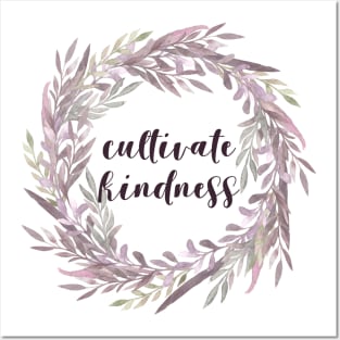 Cultivate Kindness Posters and Art